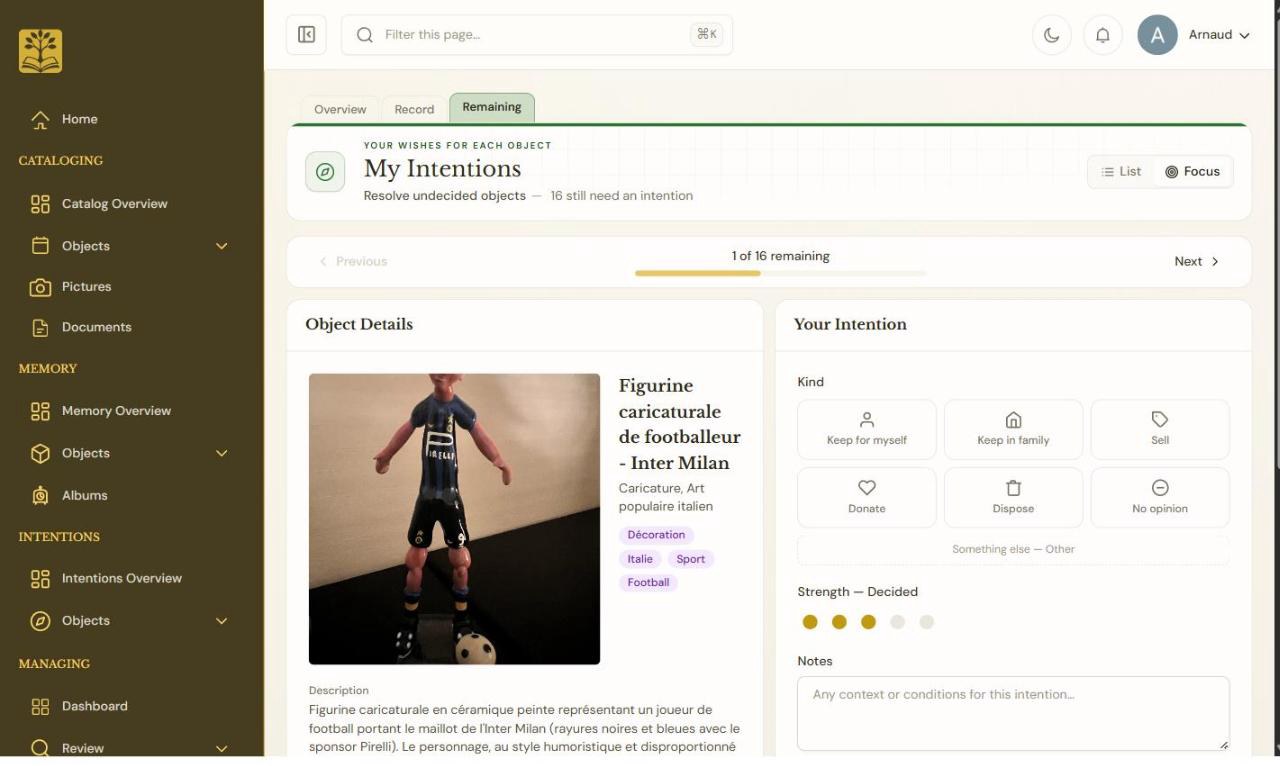 The intentions page: an object on the left, and on the right six choices — keep for myself, keep in family, sell, donate, dispose, no opinion — above a five-step conviction meter.